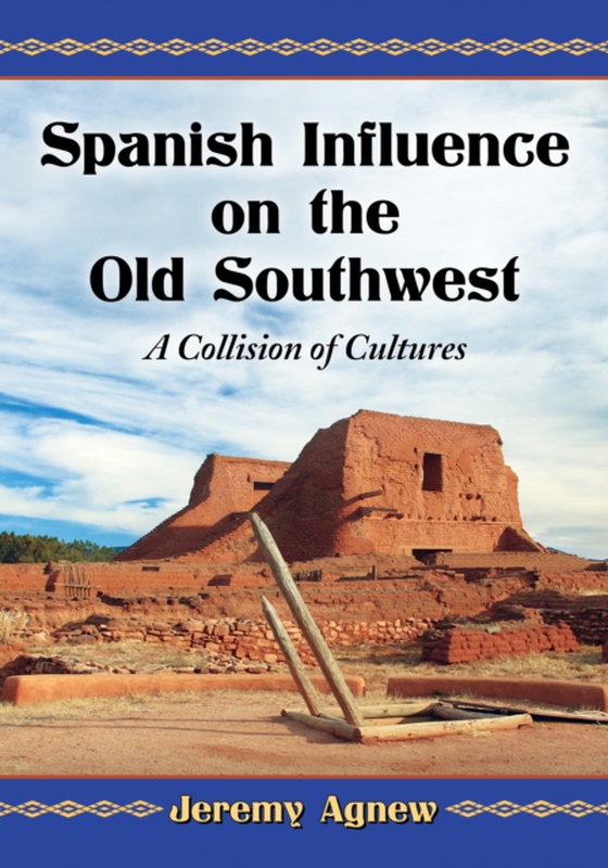 Spanish Influence on the Old Southwest