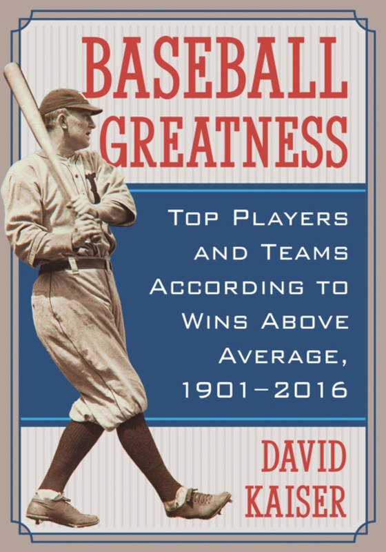 Baseball Greatness (e-bog) af David Kaiser, Kaiser