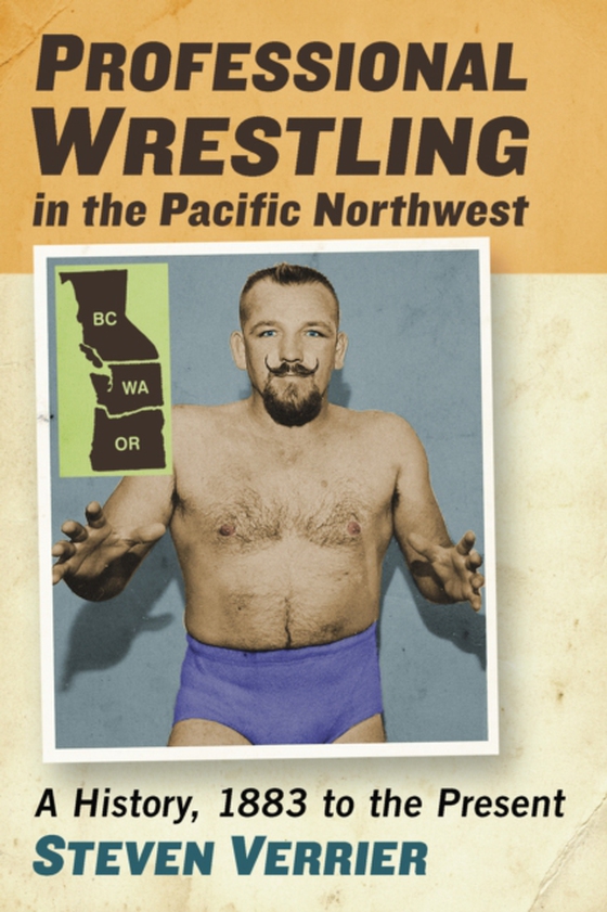 Professional Wrestling in the Pacific Northwest