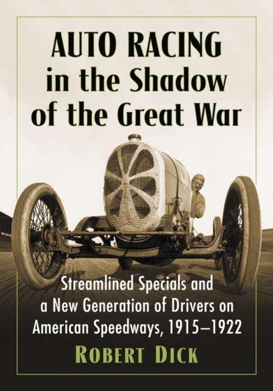 Auto Racing in the Shadow of the Great War