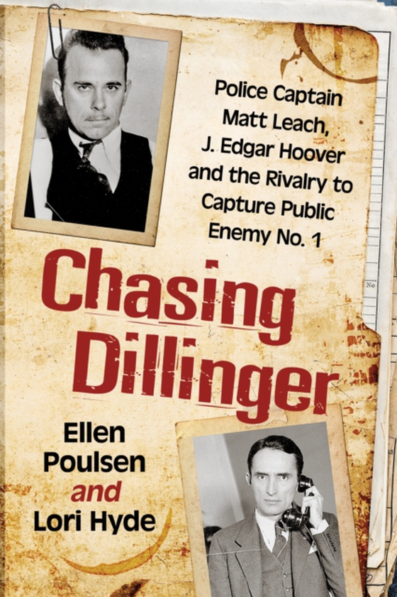 Chasing Dillinger