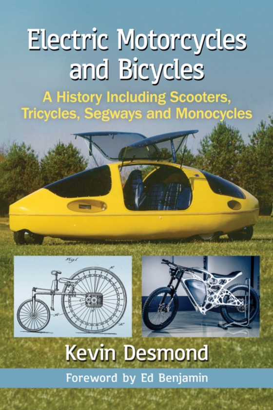 Electric Motorcycles and Bicycles (e-bog) af Kevin Desmond, Desmond