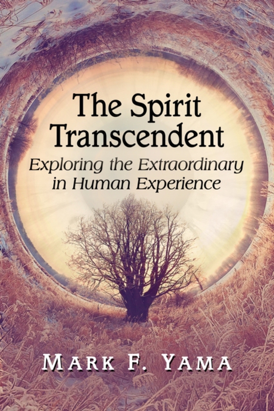 Spirit Transcendent (e-bog) af Mark F. Yama, Yama