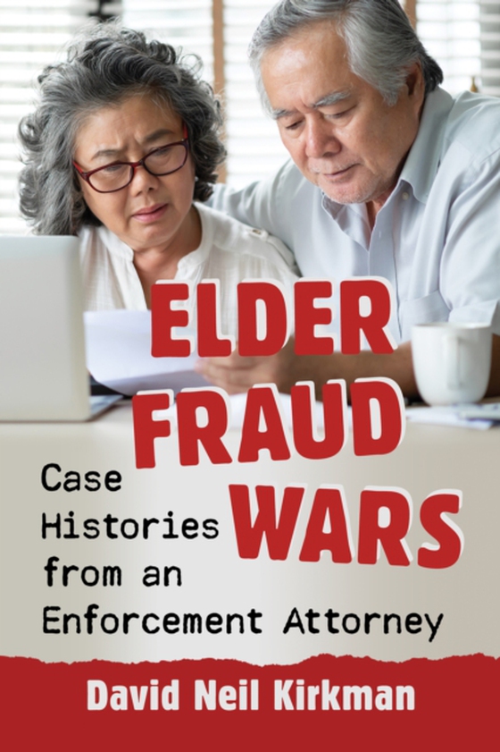 Elder Fraud Wars (e-bog) af David Neil Kirkman, Kirkman