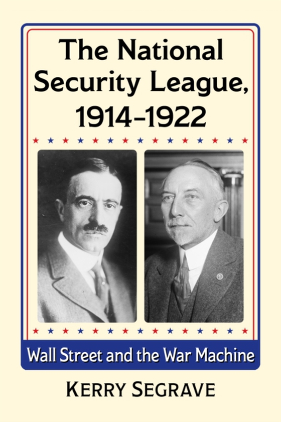 National Security League, 1914-1922