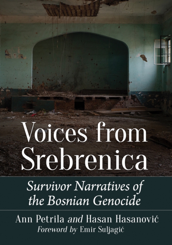 Voices from Srebrenica (e-bog) af Hasan Hasanovic, Hasanovic