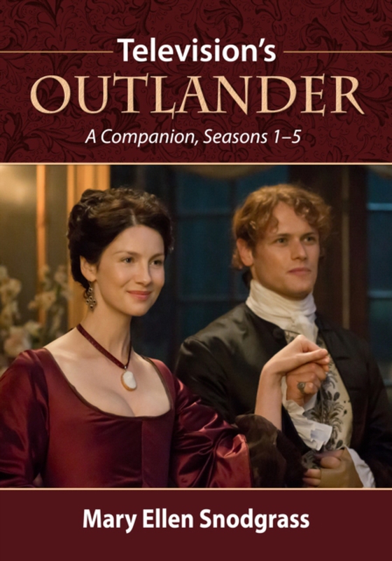 Television's Outlander (e-bog) af Mary Ellen Snodgrass, Snodgrass