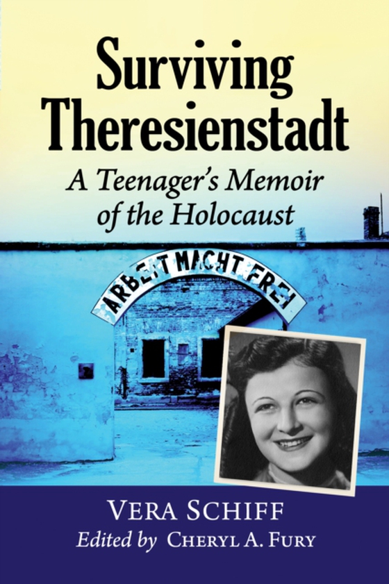 Surviving Theresienstadt (e-bog) af Vera Schiff, Schiff