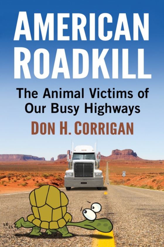 American Roadkill (e-bog) af Don H. Corrigan, Corrigan