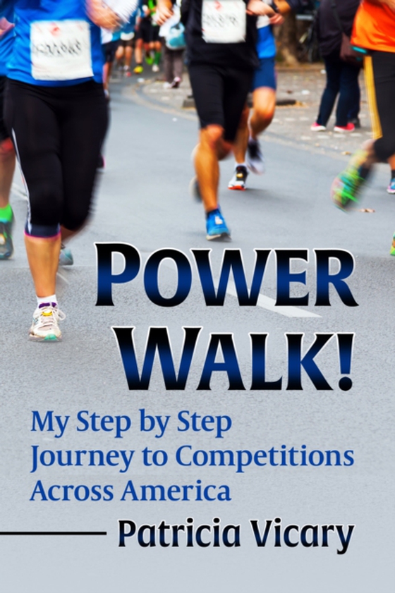 Power Walk! (e-bog) af Patricia Vicary, Vicary