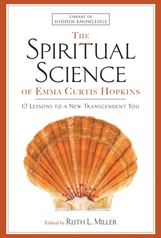 Spiritual Science of Emma Curtis Hopkins (e-bog) af Hopkins, Emma C.