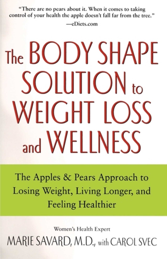 Body Shape Solution to Weight Loss and Wellness (e-bog) af Savard, Marie