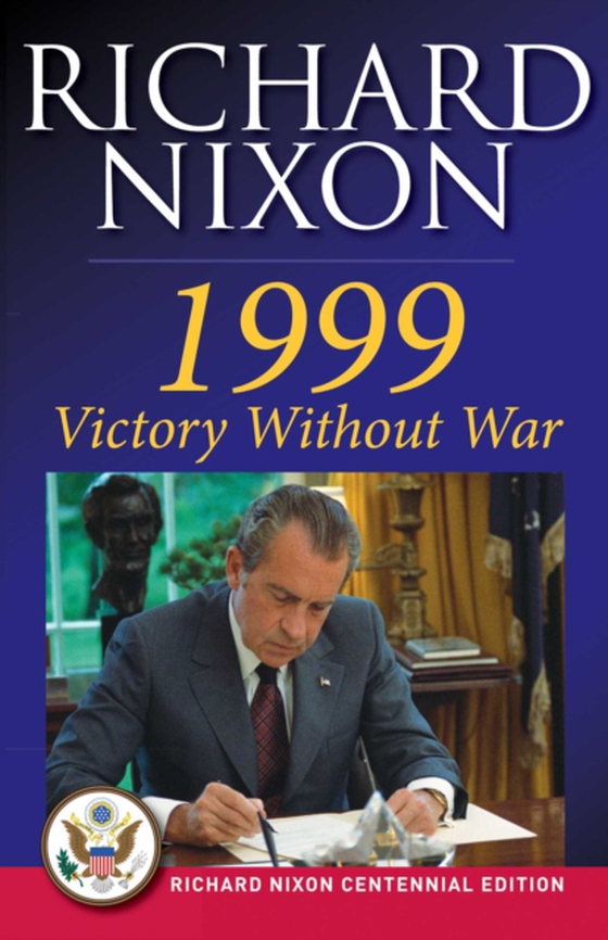 1999: Victory Without War (e-bog) af Nixon, Richard