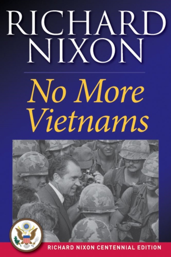 No More Vietnams (e-bog) af Nixon, Richard