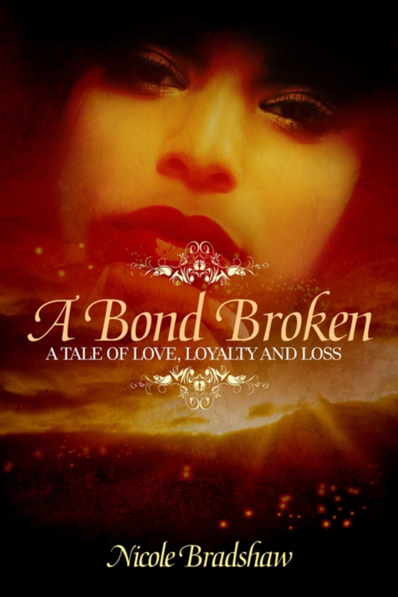 Bond Broken (e-bog) af Bradshaw, Nicole