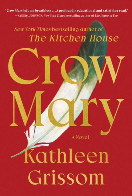 Crow Mary (e-bog) af Grissom, Kathleen