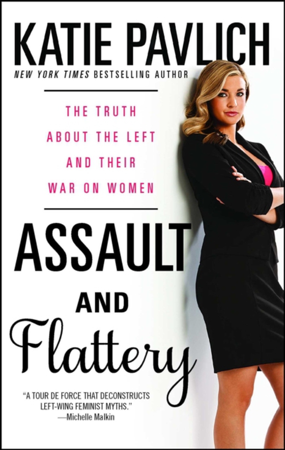 Assault and Flattery (e-bog) af Pavlich, Katie