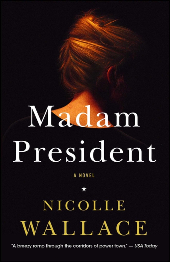 Madam President (e-bog) af Wallace, Nicolle