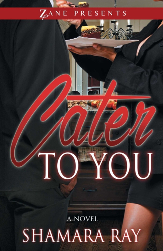 Cater to You (e-bog) af Ray, Shamara