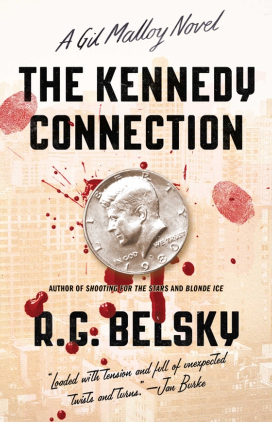 Kennedy Connection (e-bog) af Belsky, R. G.