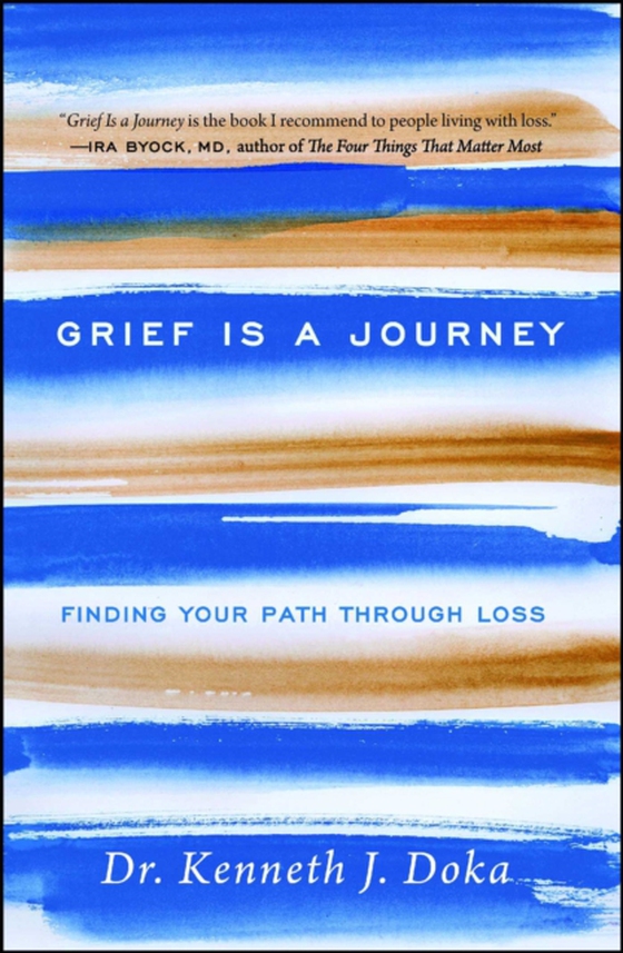 Grief Is a Journey (e-bog) af Doka, Kenneth J.