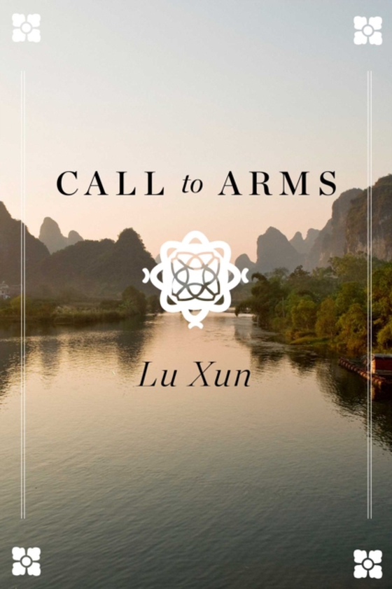 Call to Arms (e-bog) af Xun, Lu