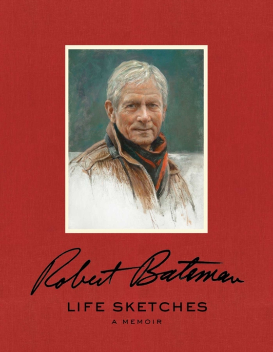 Life Sketches (e-bog) af Bateman, Robert