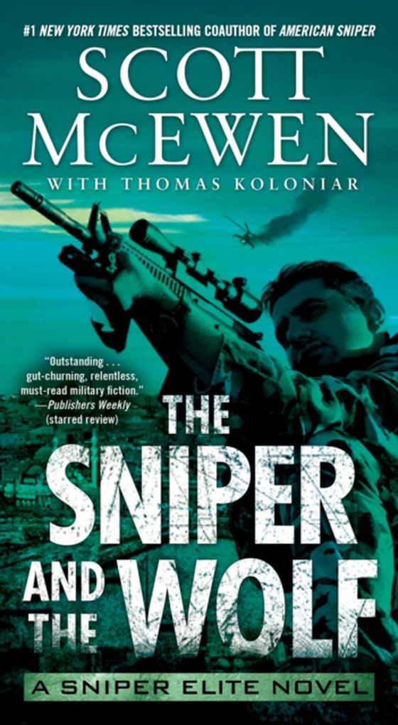 Sniper and the Wolf (e-bog) af Koloniar, Thomas