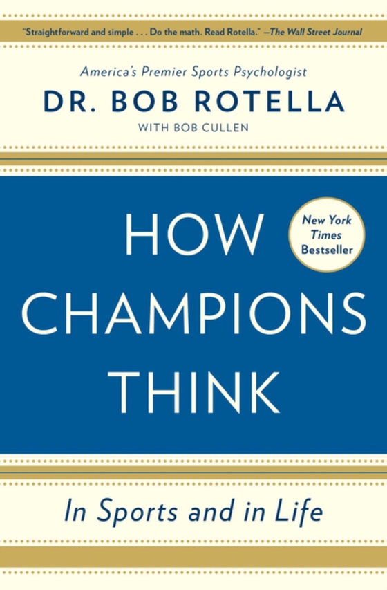 How Champions Think (e-bog) af Rotella, Bob