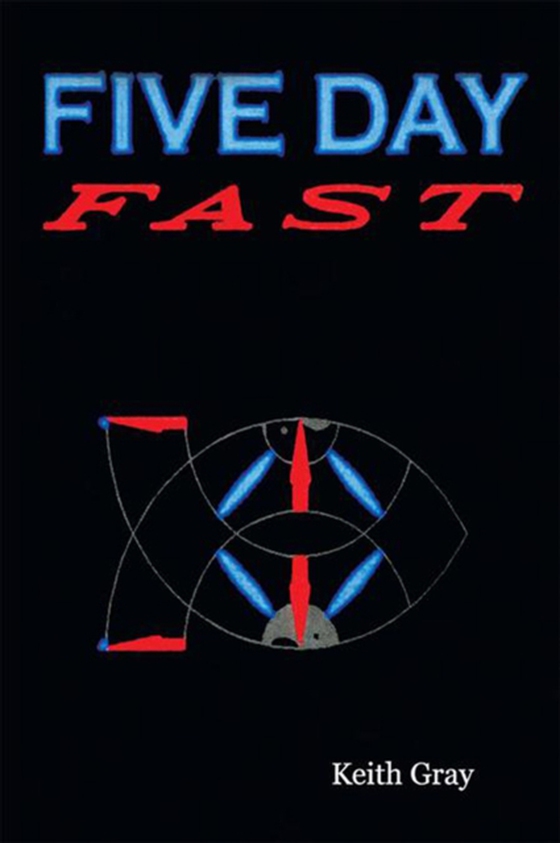 Five Day Fast (e-bog) af Gray, Keith