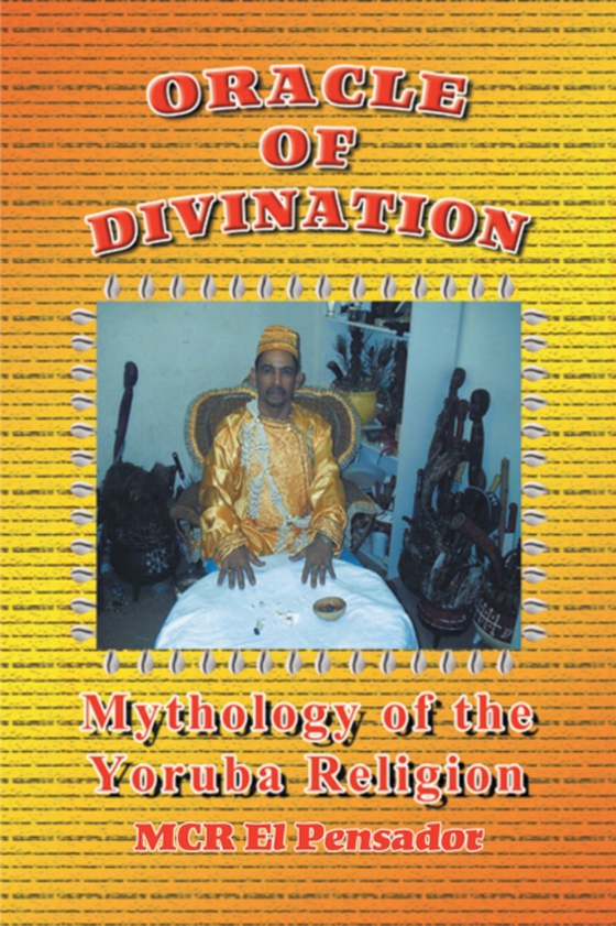 Oracle of Divination (e-bog) af Pensador, MCR El