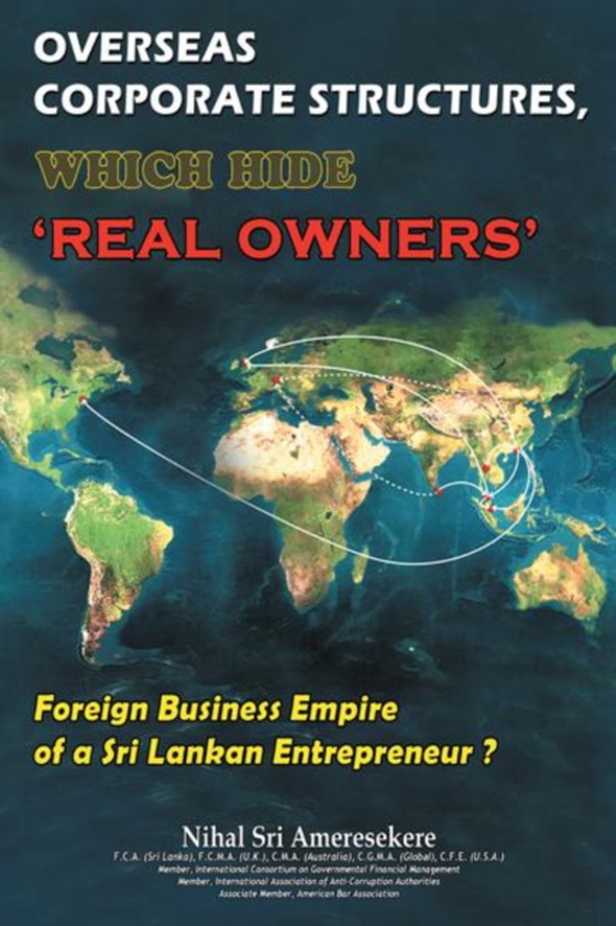 Overseas  Corporate Structures, Which Hide 'Real Owners' (e-bog) af Ameresekere, Nihal Sri