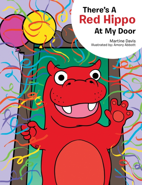 There's a Red Hippo at My Door (e-bog) af Davis, Martine