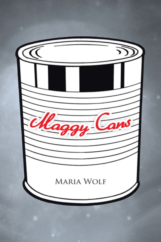 Maggy Cans (e-bog) af Wolf, Maria