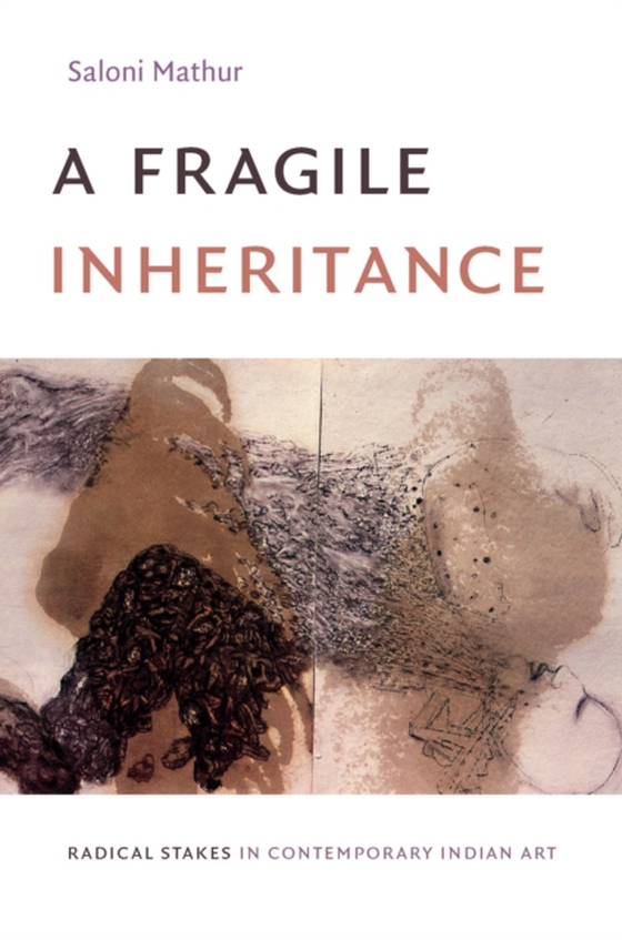 Fragile Inheritance (e-bog) af Saloni Mathur, Mathur