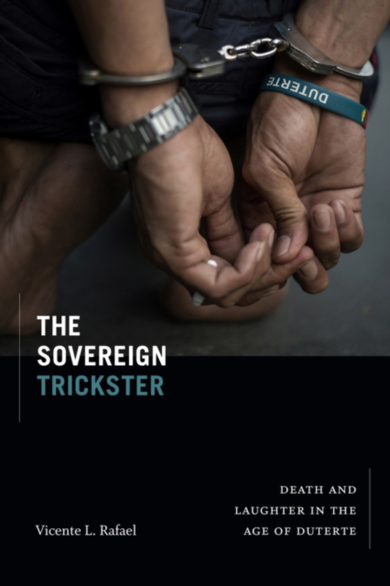 Sovereign Trickster (e-bog) af Vicente L. Rafael, Rafael