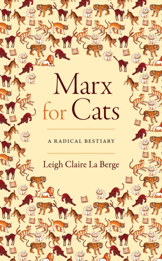 Marx for Cats (e-bog) af Leigh Claire La Berge, La Berge