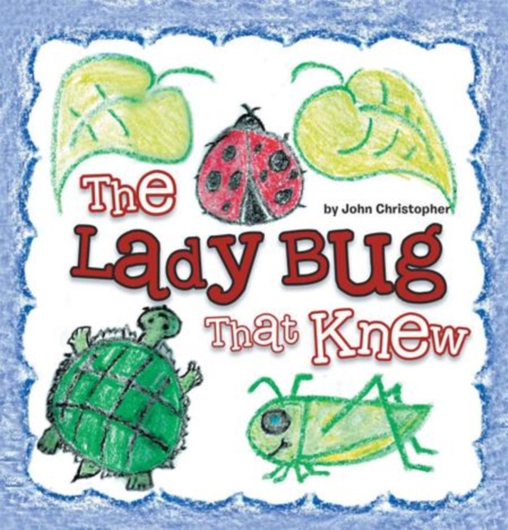 Lady Bug That Knew