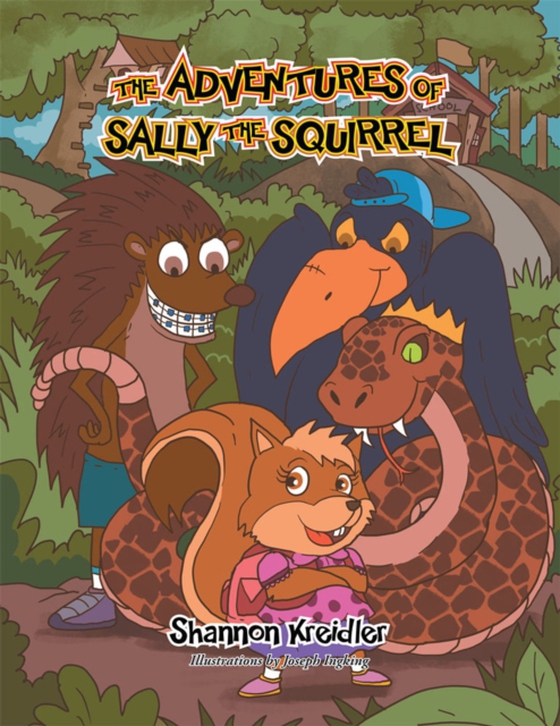 Adventures of Sally the Squirrel (e-bog) af Kreidler, Shannon