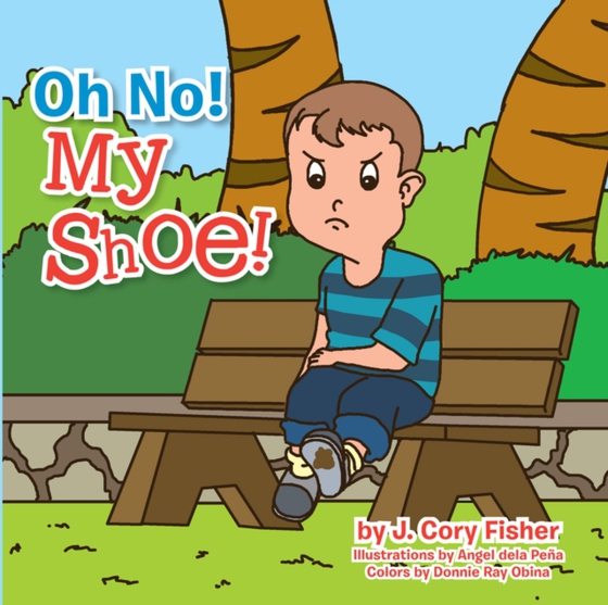 Oh No!  My Shoe! (e-bog) af Fisher, Cory