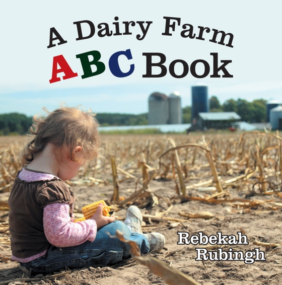 Dairy Farm Abc Book (e-bog) af Rubingh, Rebekah M.