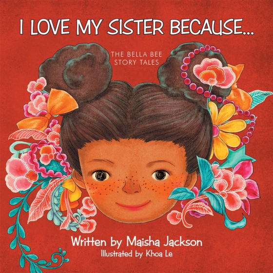 I Love My Sister Because... (e-bog) af Jackson, Maisha