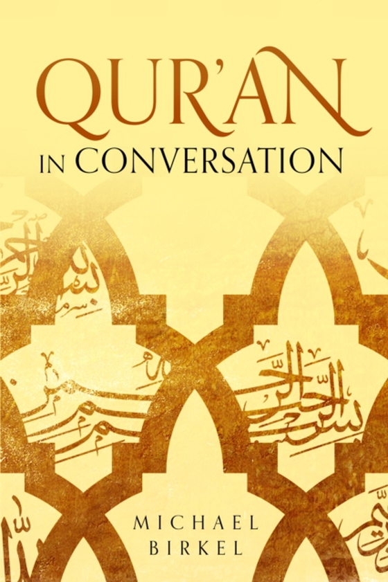 Qur'an in Conversation (e-bog) af Birkel, Michael