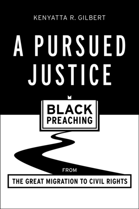 Pursued Justice (e-bog) af Gilbert, Kenyatta R.