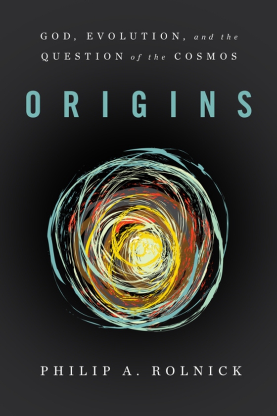 Origins (e-bog) af Rolnick, Philip A.