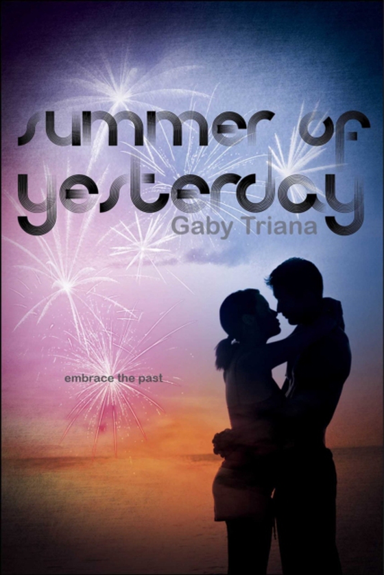 Summer of Yesterday (e-bog) af Triana, Gaby