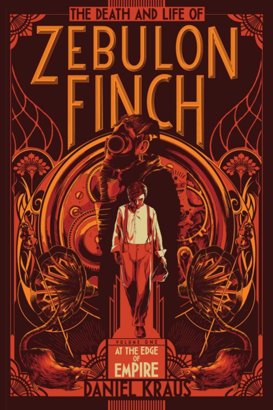 Death and Life of Zebulon Finch, Volume One