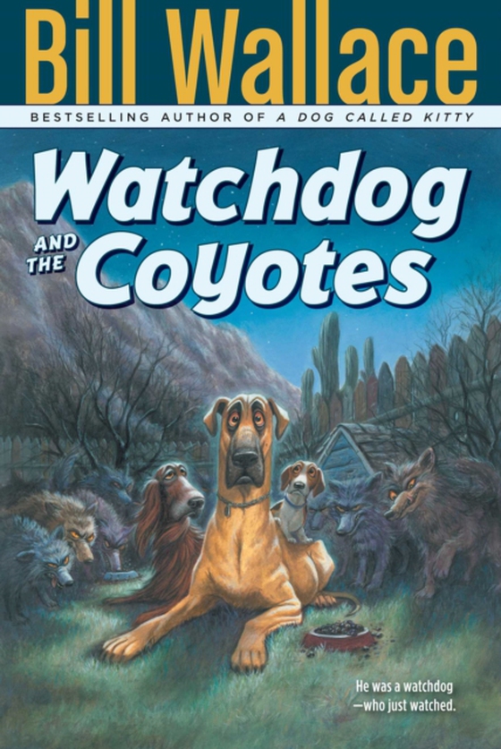 Watchdog and the Coyotes (e-bog) af Wallace, Bill