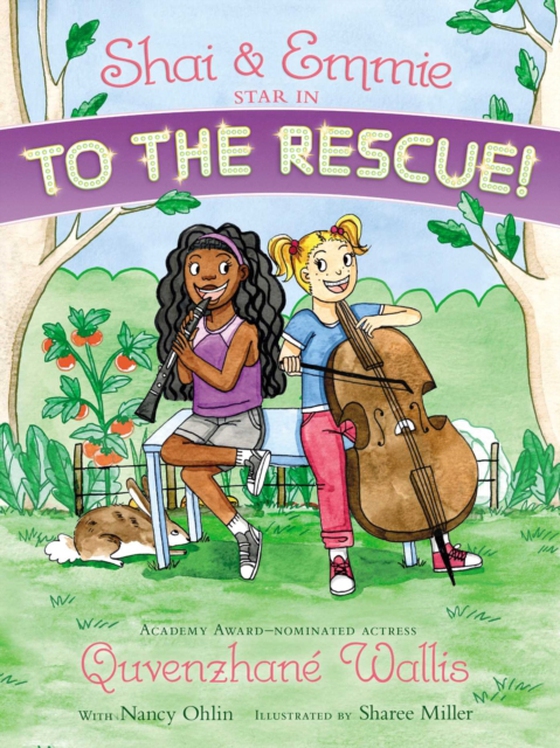 Shai & Emmie Star in To the Rescue! (e-bog) af Wallis, Quvenzhane