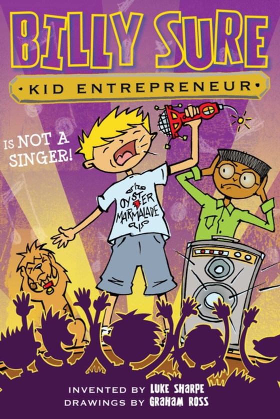 Billy Sure Kid Entrepreneur Is NOT A SINGER! (e-bog) af Sharpe, Luke